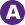 A A